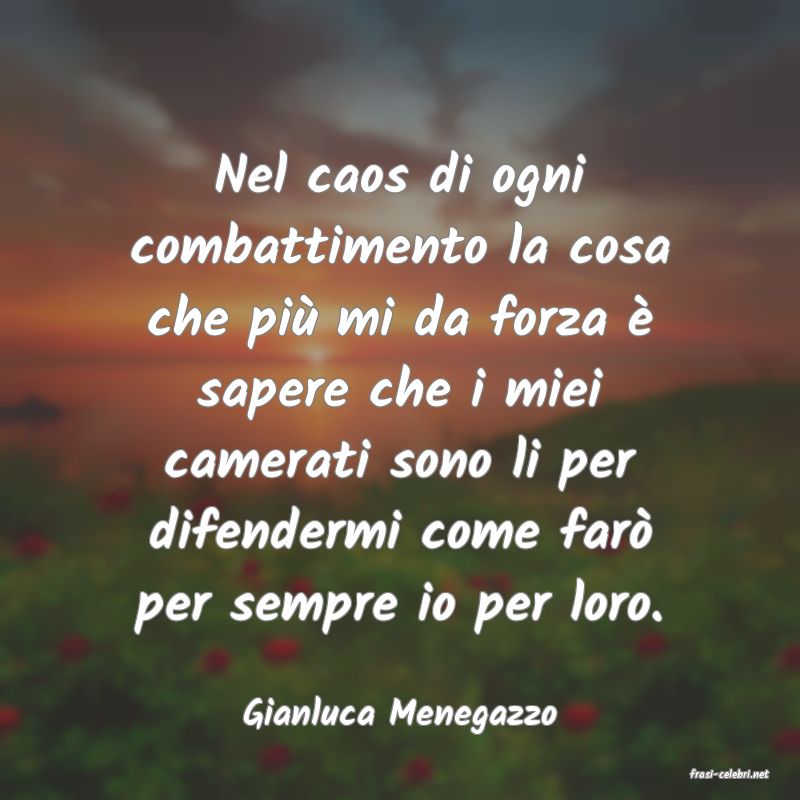 frasi di Gianluca Menegazzo