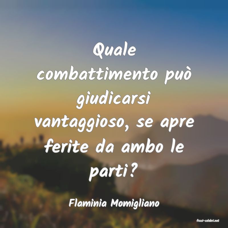 frasi di Flaminia Momigliano