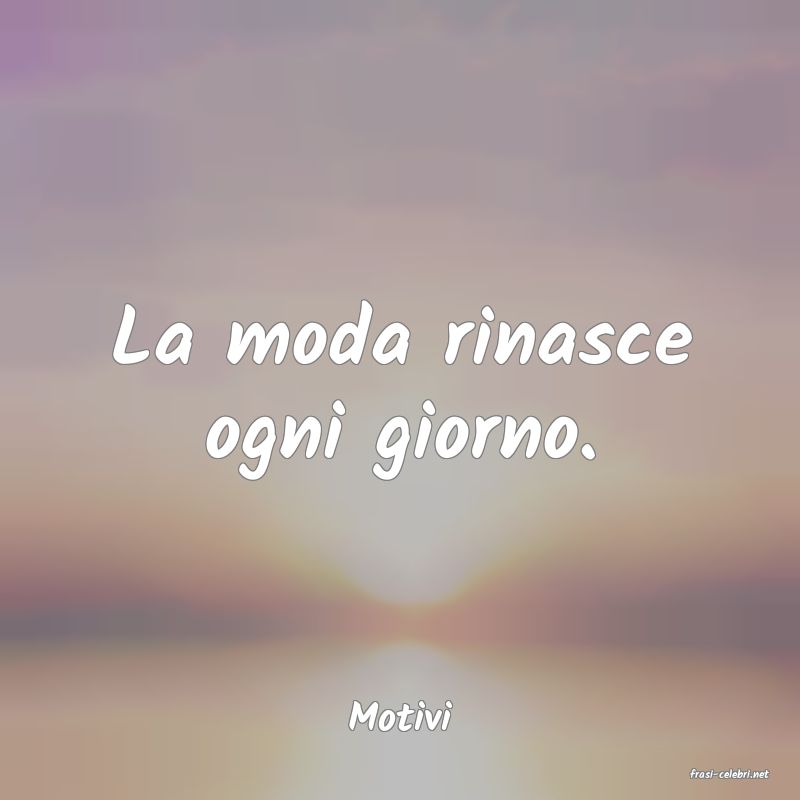 frasi di Motivi