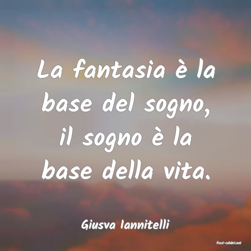 frasi di Giusva Iannitelli