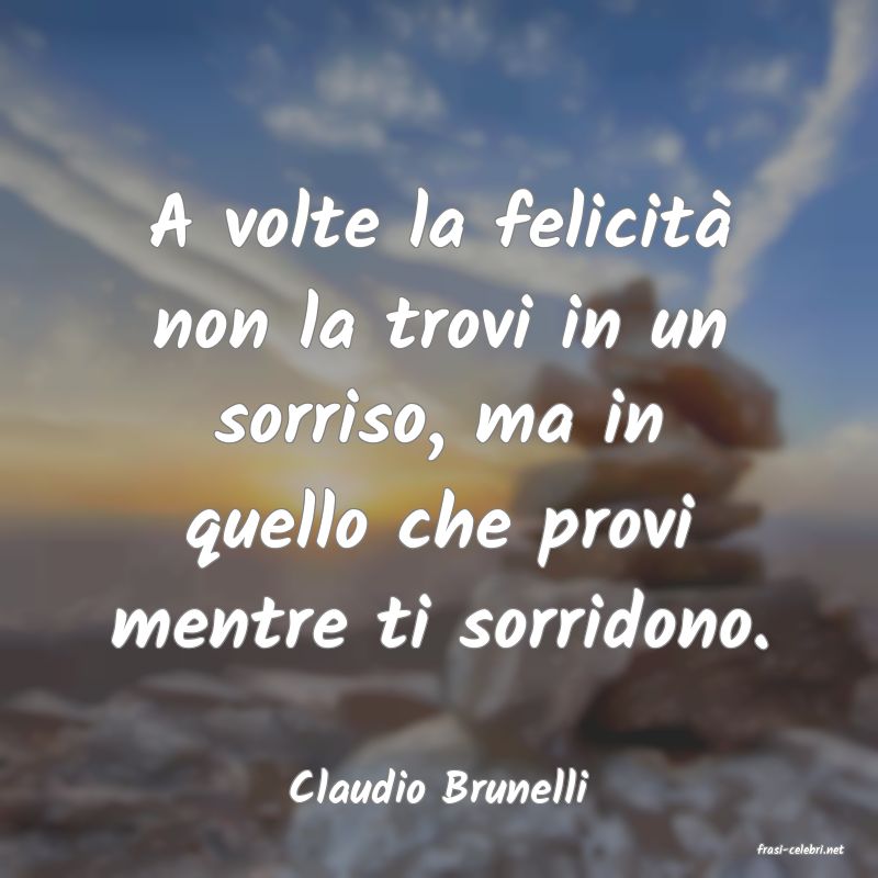 frasi di Claudio Brunelli
