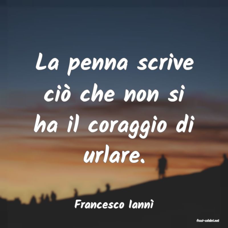 frasi di Francesco Iann