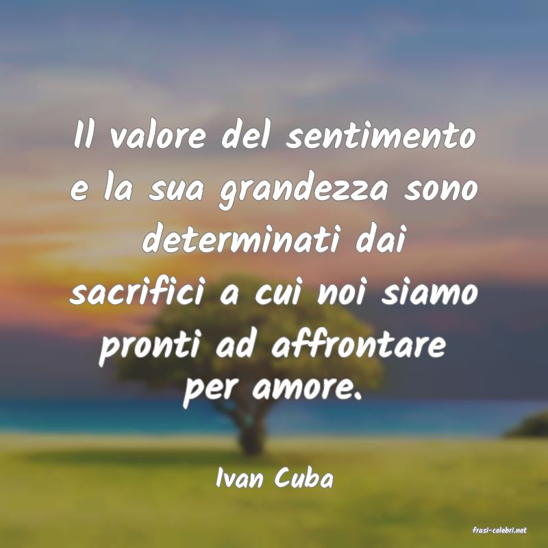 frasi di  Ivan Cuba
