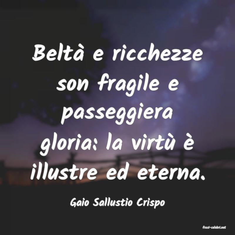 frasi di  Gaio Sallustio Crispo
