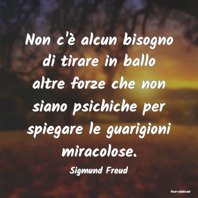 frasi di  Sigmund Freud
