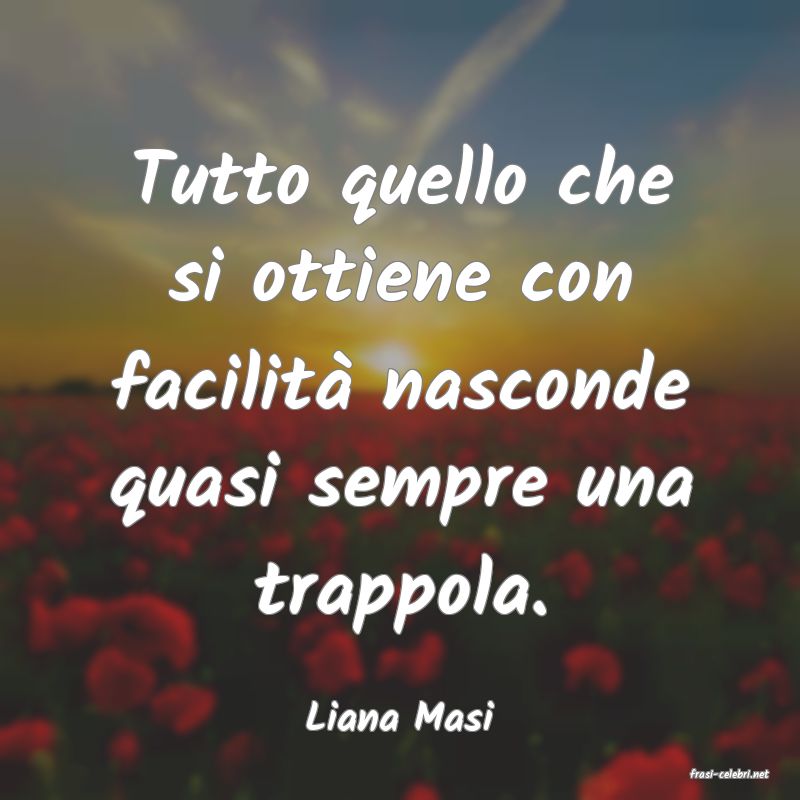frasi di Liana Masi