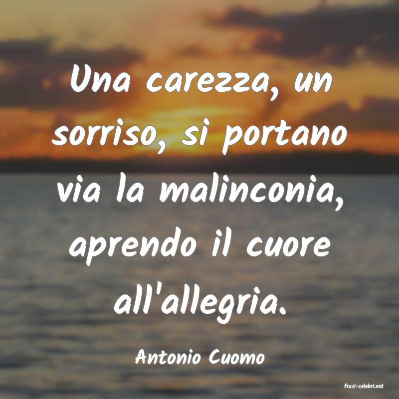 frasi di Antonio Cuomo