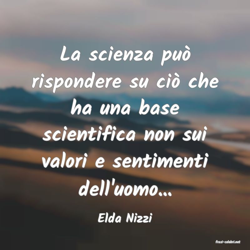 frasi di  Elda Nizzi
