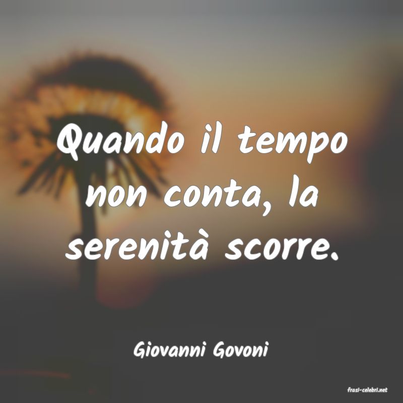 frasi di  Giovanni Govoni
