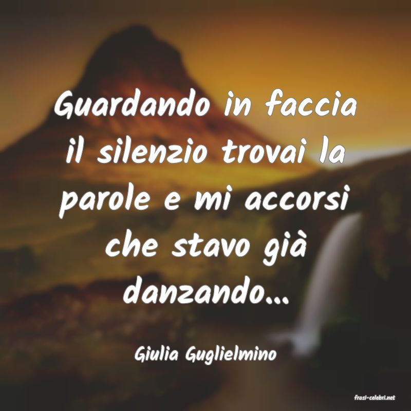 frasi di  Giulia Guglielmino
