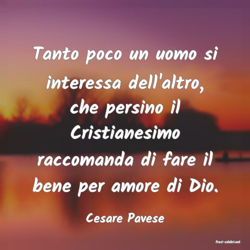 frasi di  Cesare Pavese
