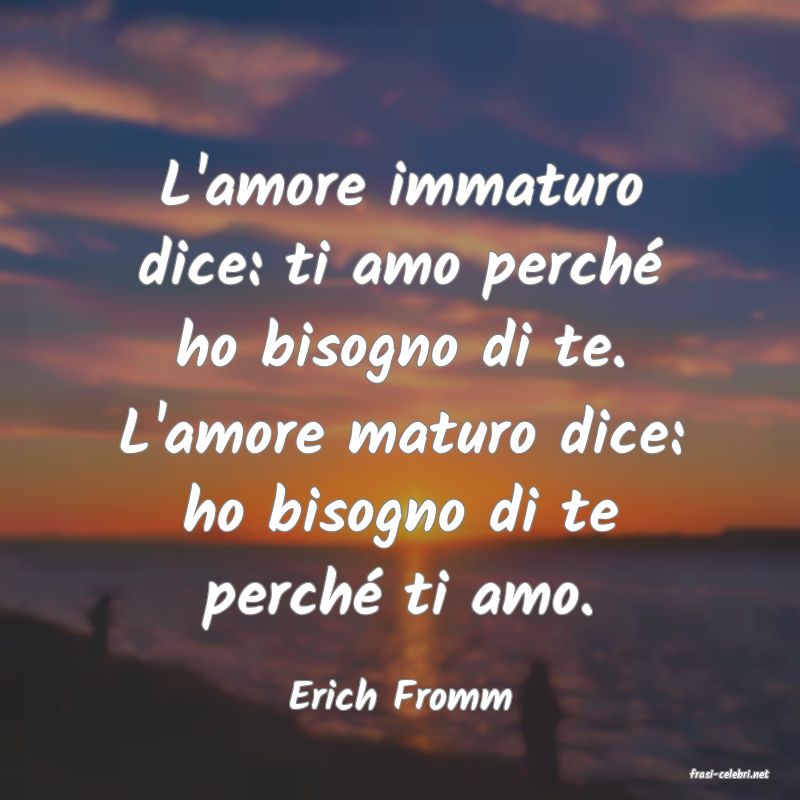 frasi di  Erich Fromm
