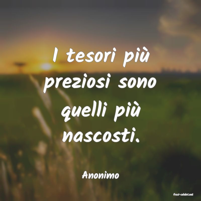 frasi di  Anonimo
