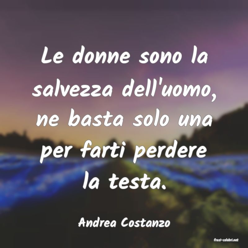 frasi di Andrea Costanzo