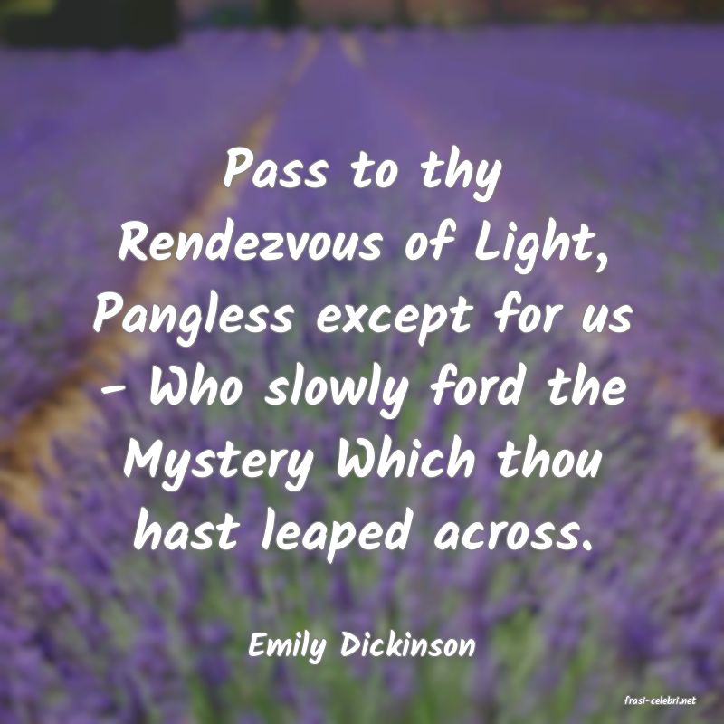 frasi di Emily Dickinson