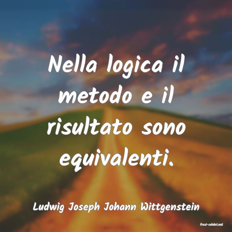 frasi di Ludwig Joseph Johann Wittgenstein
