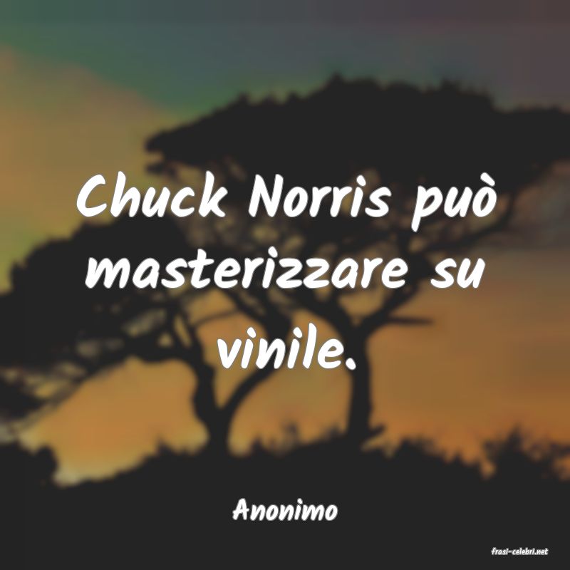 frasi di Anonimo