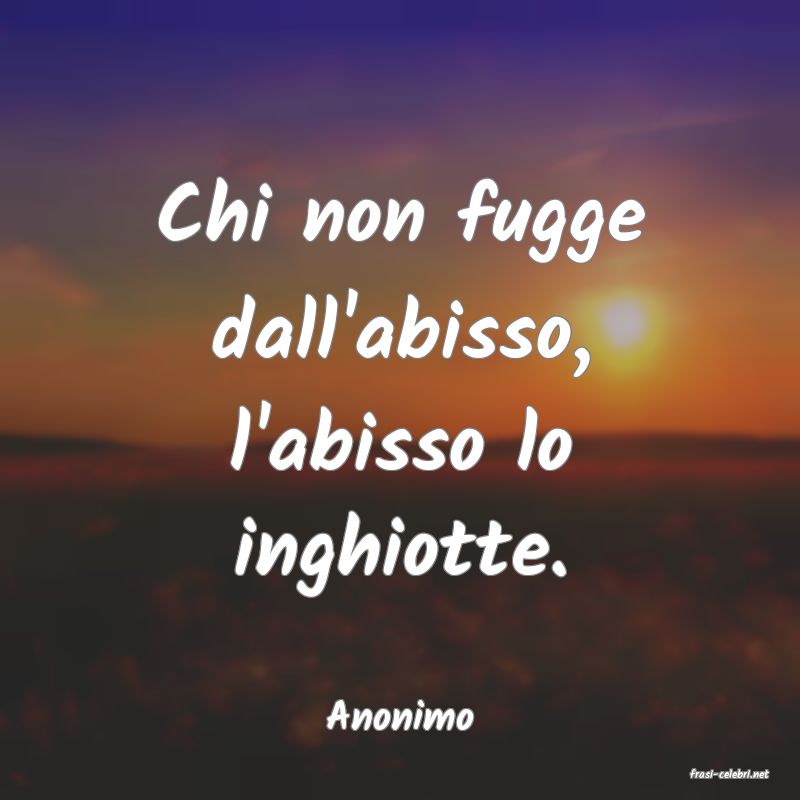 frasi di Anonimo