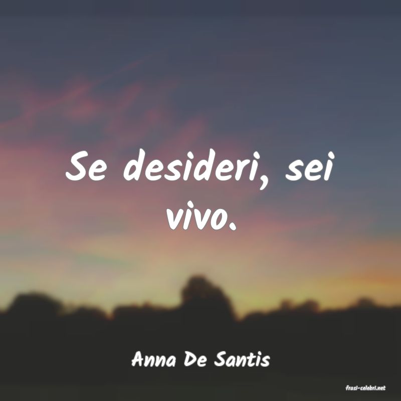 frasi di Anna De Santis