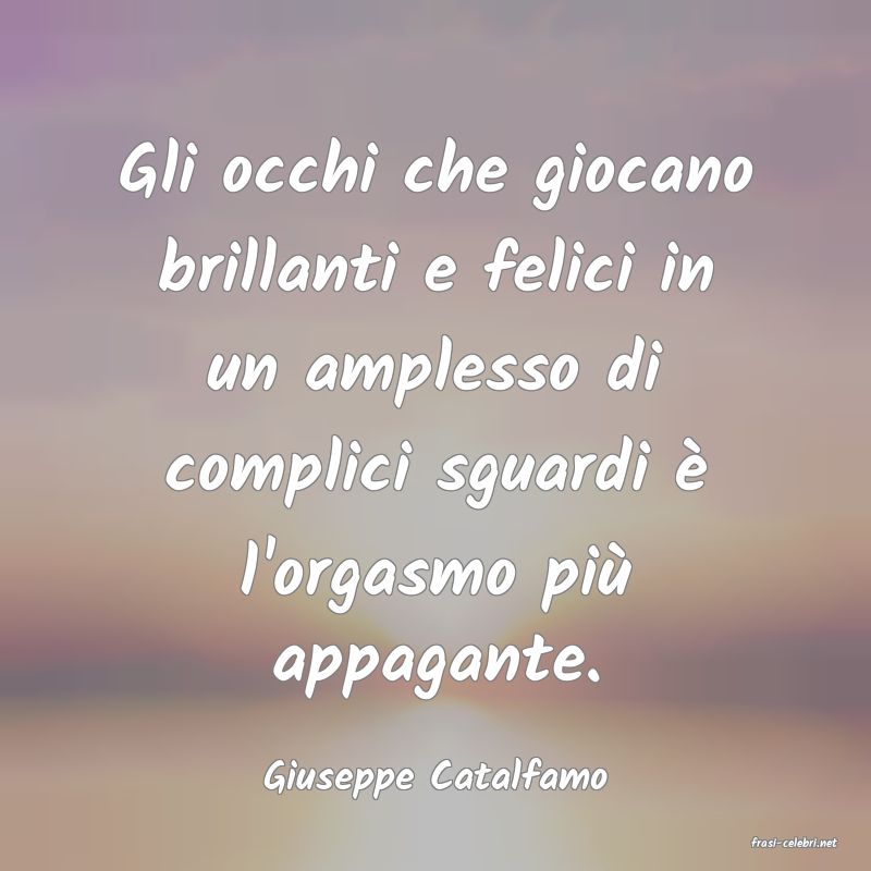 frasi di Giuseppe Catalfamo