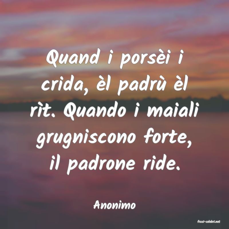 frasi di Anonimo