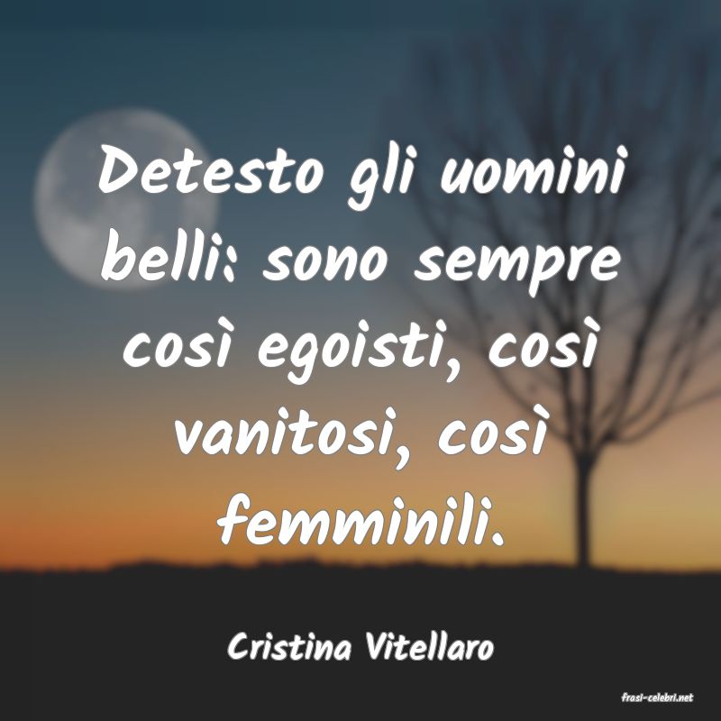 frasi di Cristina Vitellaro