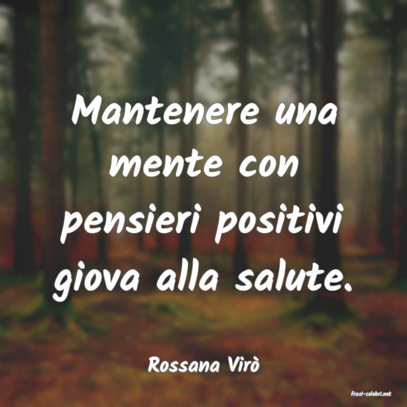 frasi di Rossana Vir�