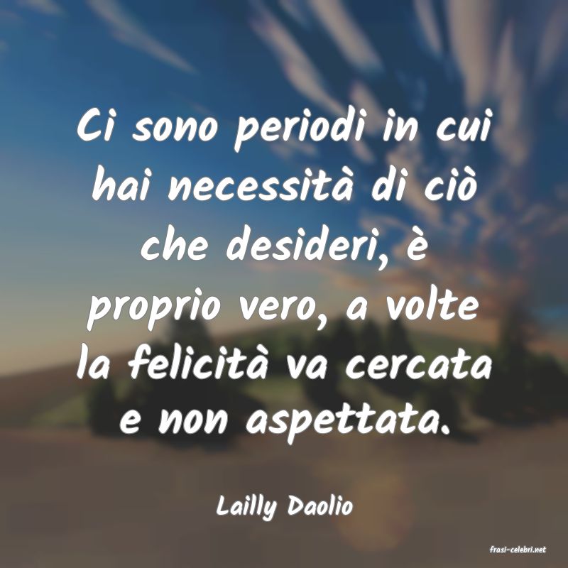 frasi di Lailly Daolio