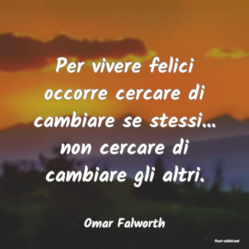 frasi di Omar Falworth