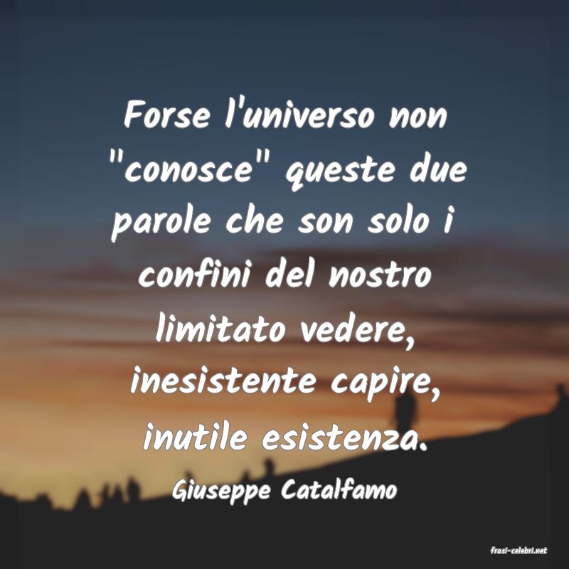 frasi di  Giuseppe Catalfamo
