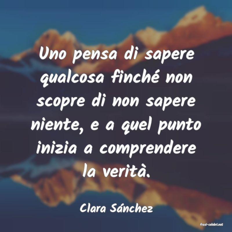 frasi di Clara Snchez