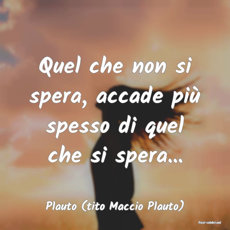 frasi di Plauto (tito Maccio Plauto)