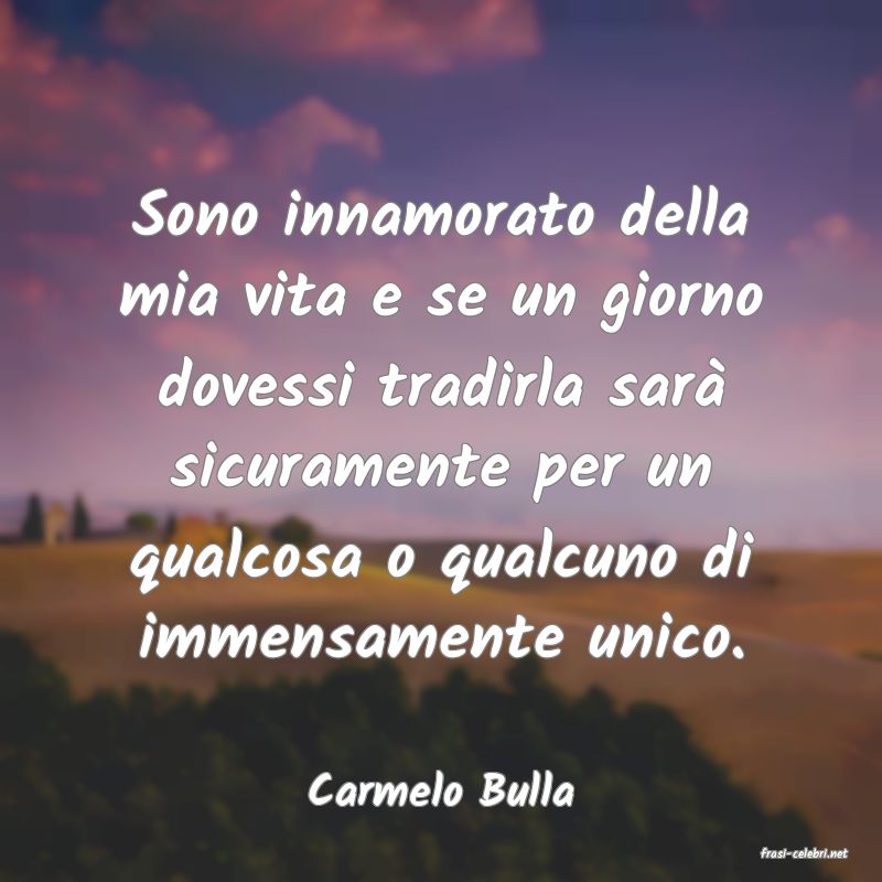frasi di Carmelo Bulla
