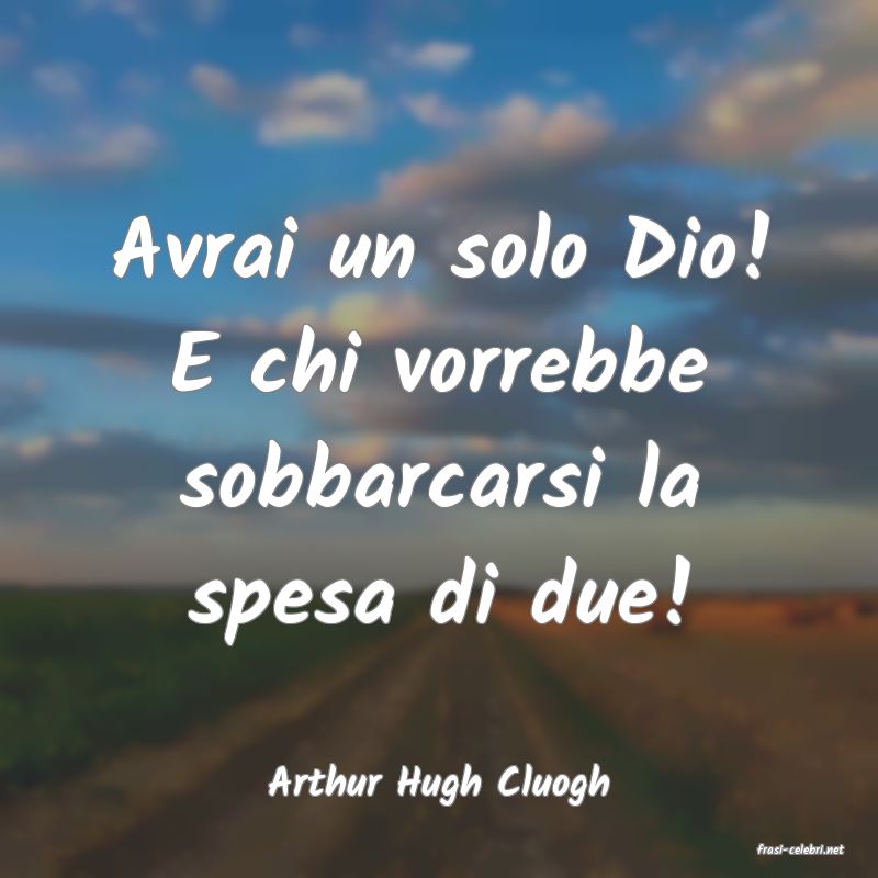 frasi di Arthur Hugh Cluogh