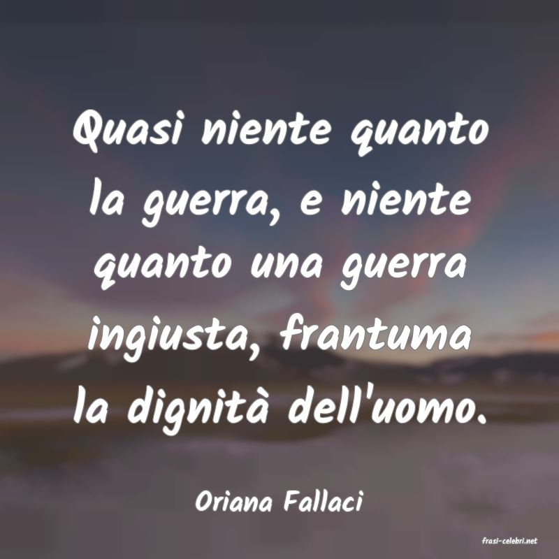 frasi di Oriana Fallaci