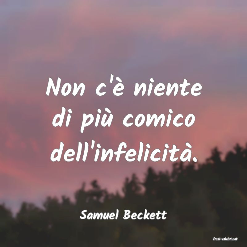 frasi di  Samuel Beckett
