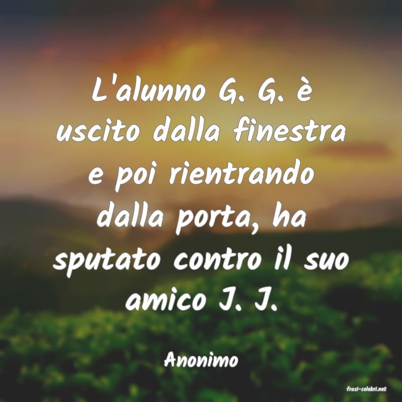 frasi di Anonimo