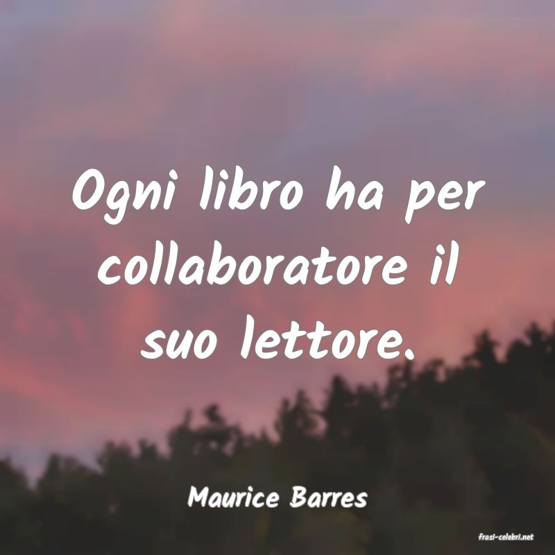 frasi di Maurice Barres