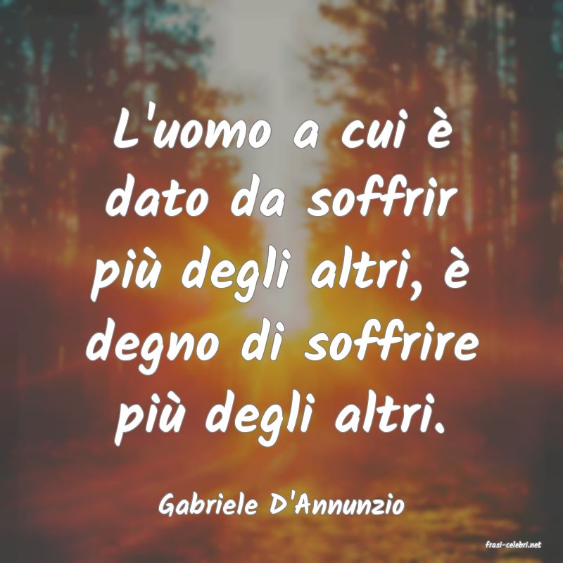 frasi di Gabriele D'Annunzio