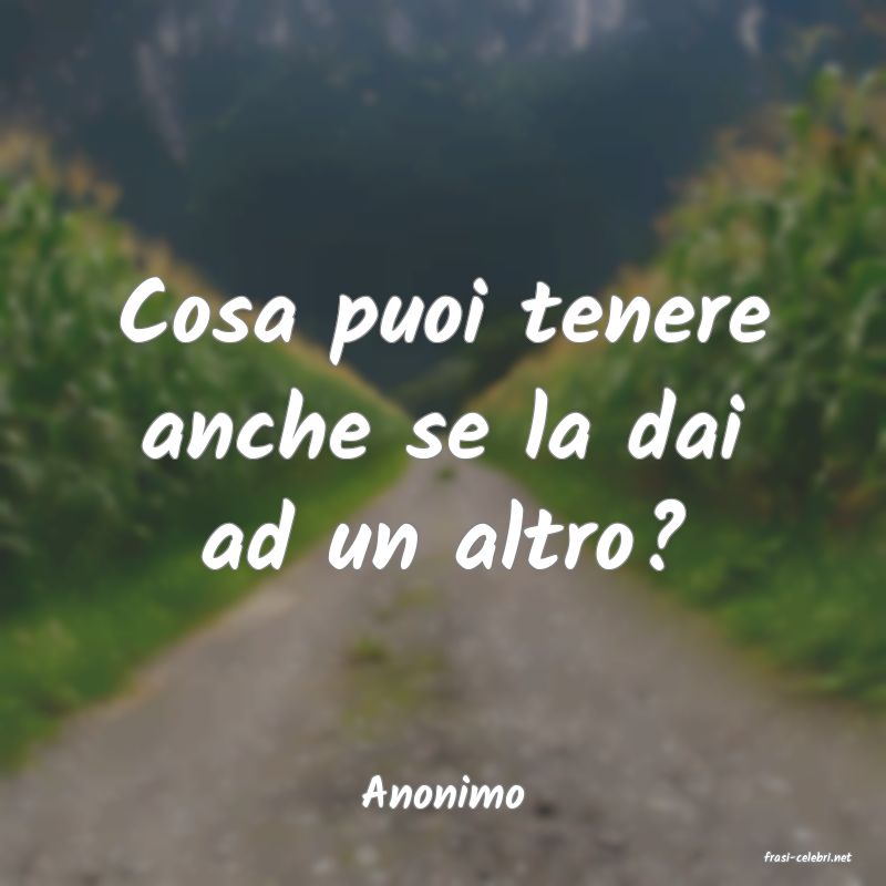 frasi di Anonimo