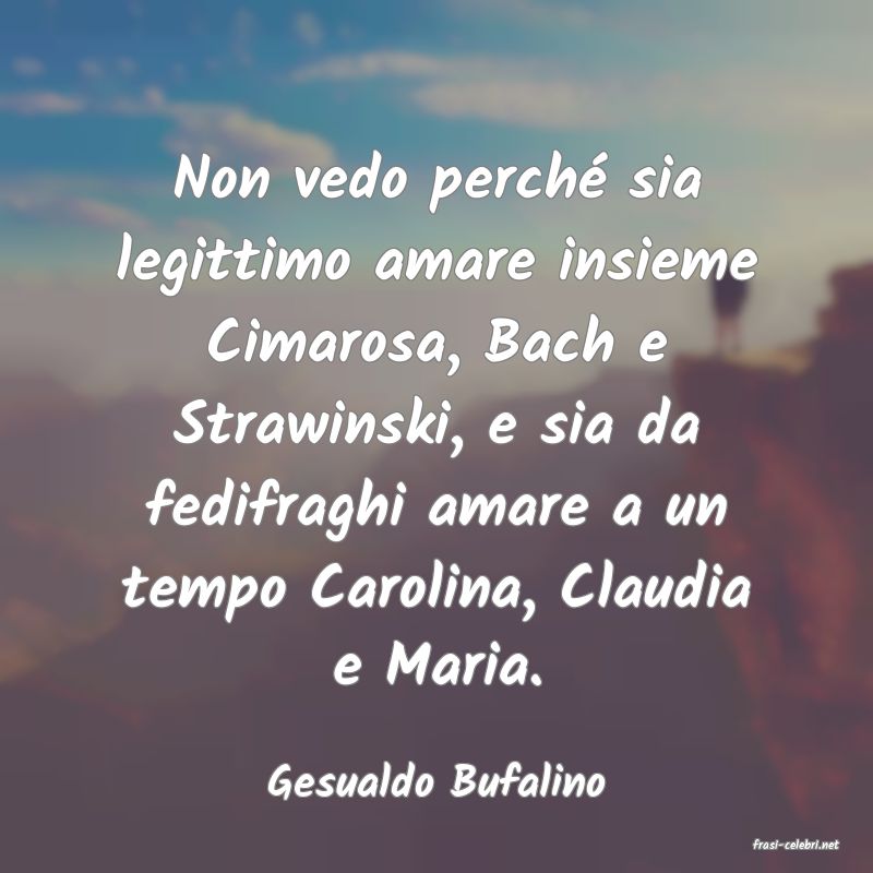 frasi di Gesualdo Bufalino