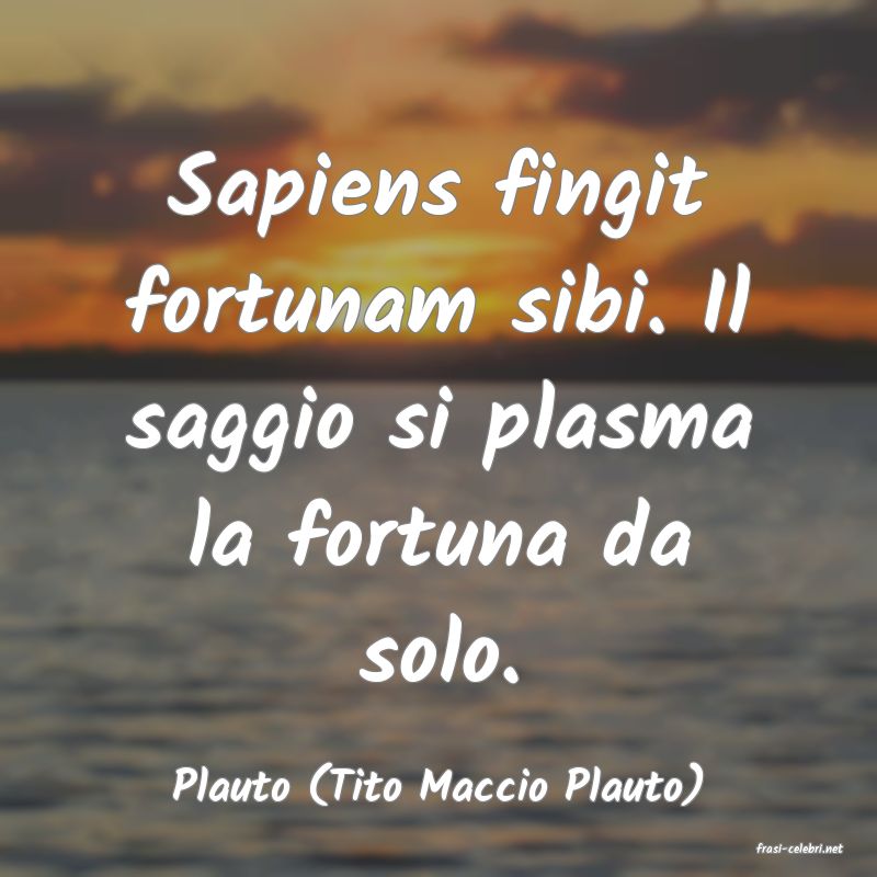 frasi di Plauto (Tito Maccio Plauto)