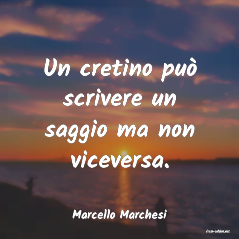 frasi di Marcello Marchesi
