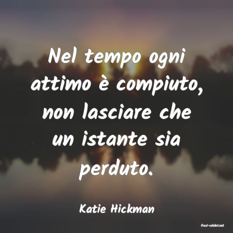 frasi di Katie Hickman