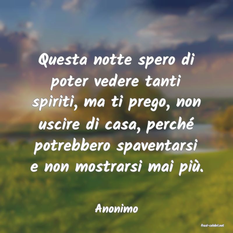 frasi di Anonimo