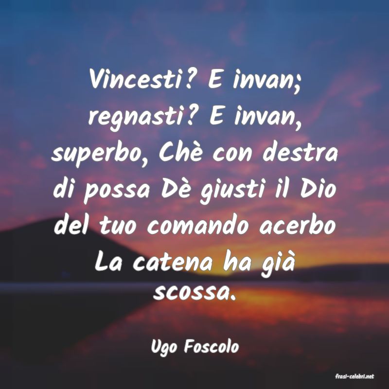 frasi di Ugo Foscolo