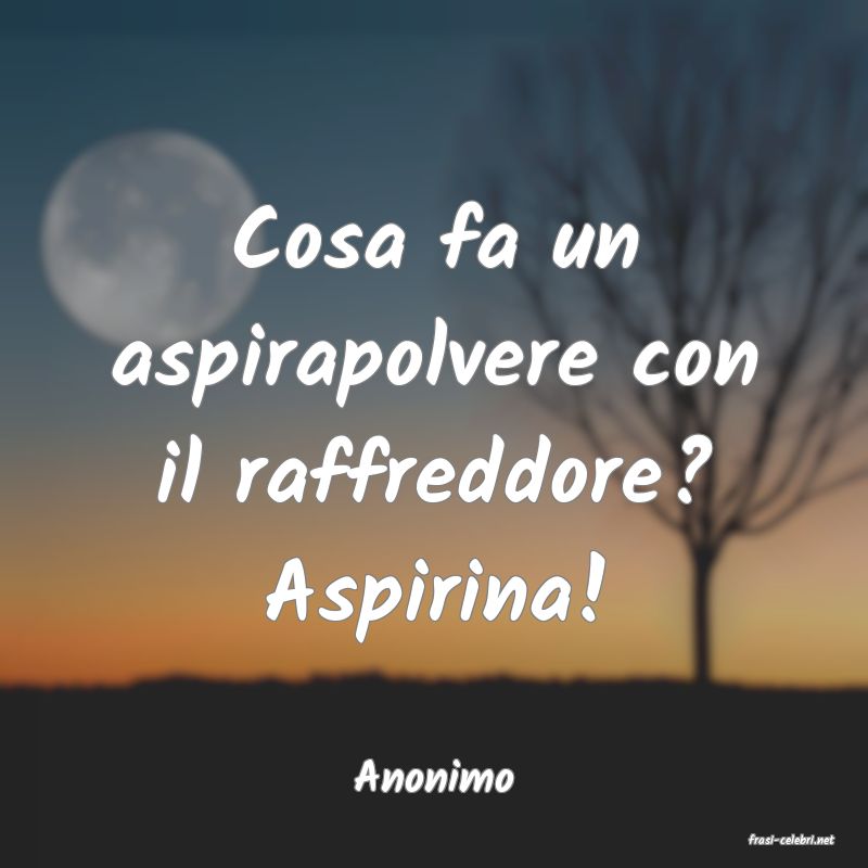 frasi di Anonimo