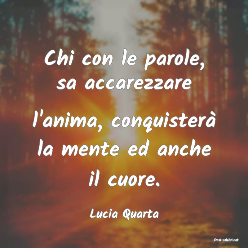 frasi di  Lucia Quarta
