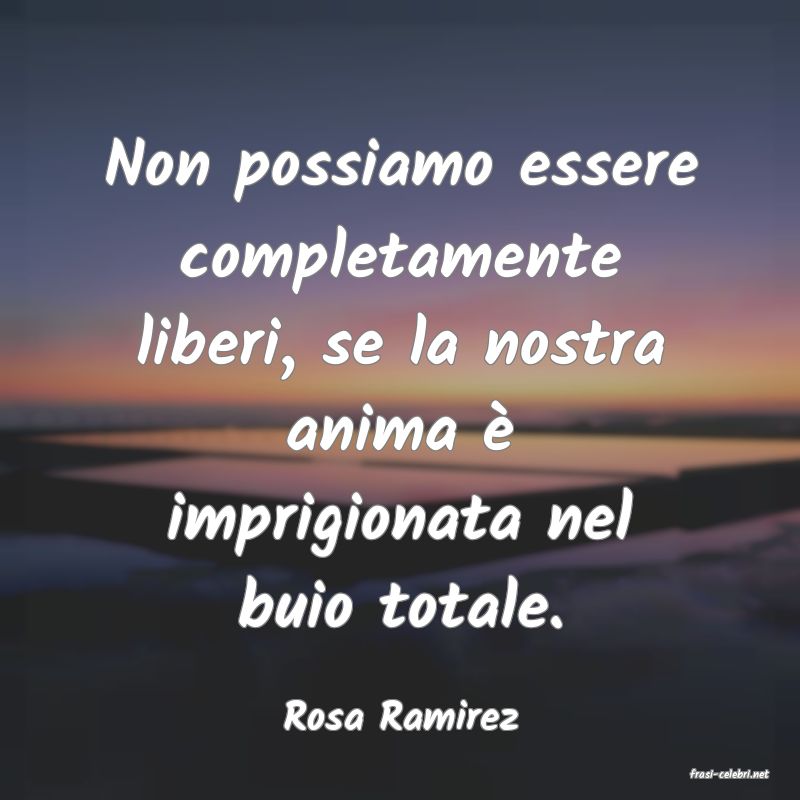 frasi di Rosa Ramirez