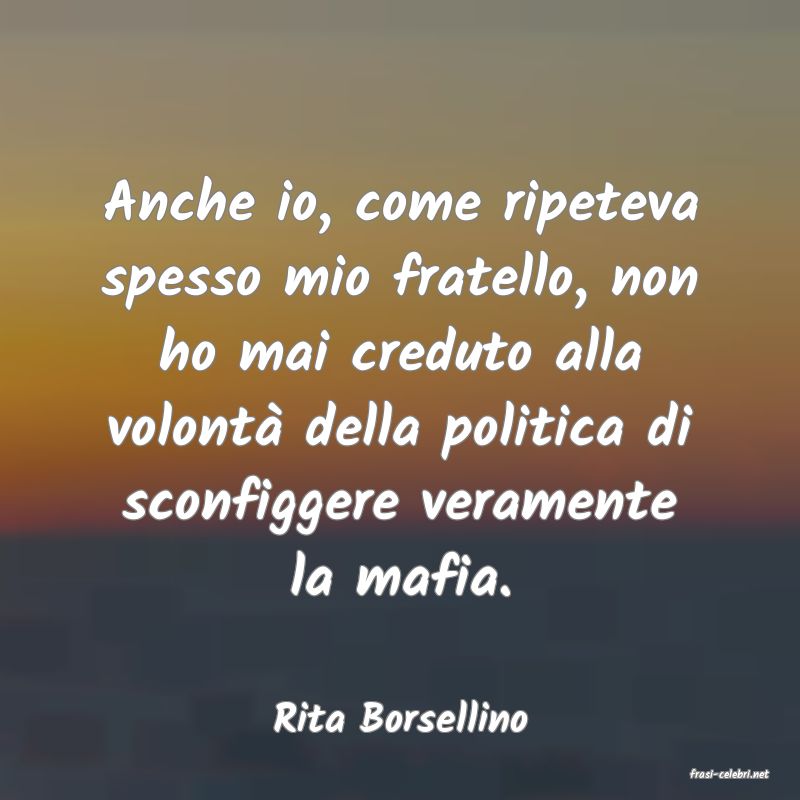 frasi di Rita Borsellino